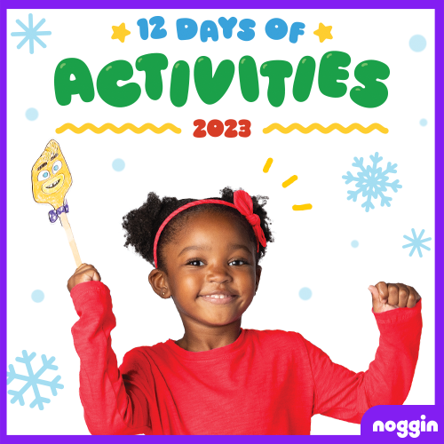 Noggin’s 12 Days of Activities | Nickelodeon Parents